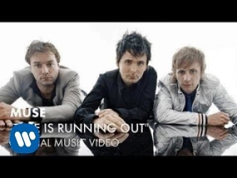 Muse — Time Is Running Out