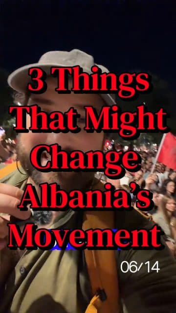These three things could alter the course of the Albanian protests.