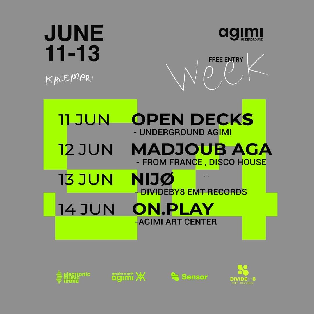 Week 54 - /// Timetable /// - 11 Jun Open Decks - Underground Agimi - 12 Jun M