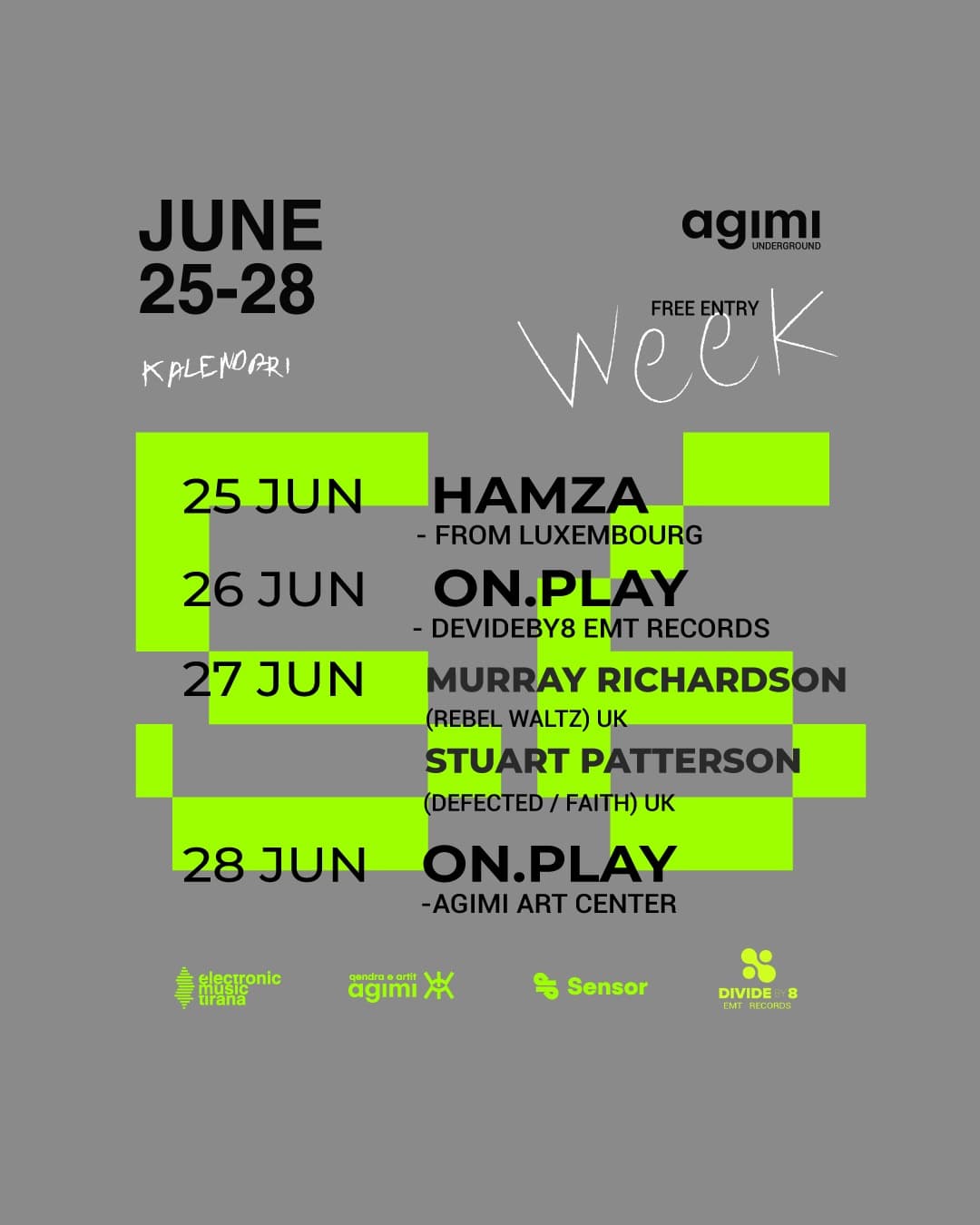 Week 56 - /// Timetable /// - Jun 25 - Hamza / From Luxembourg - Jun 26 - On.P