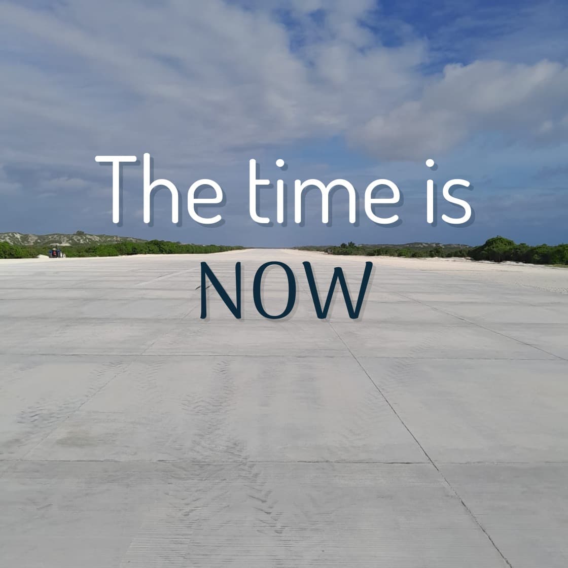 It truly is NOW! (1/6)
