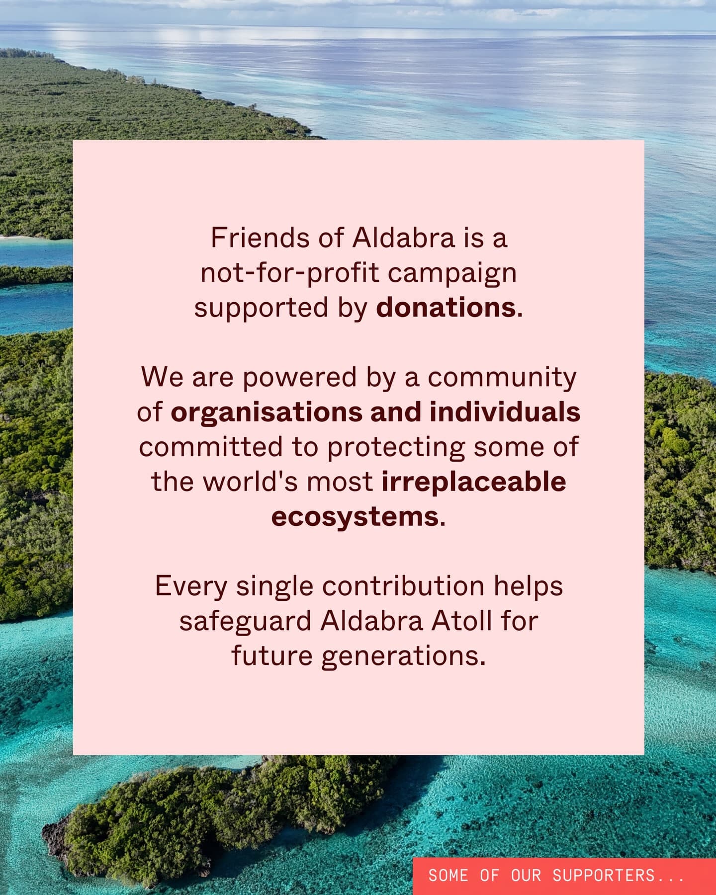 Friends of Aldabra is a not-for-profit campaign supported by donations. (2/4)