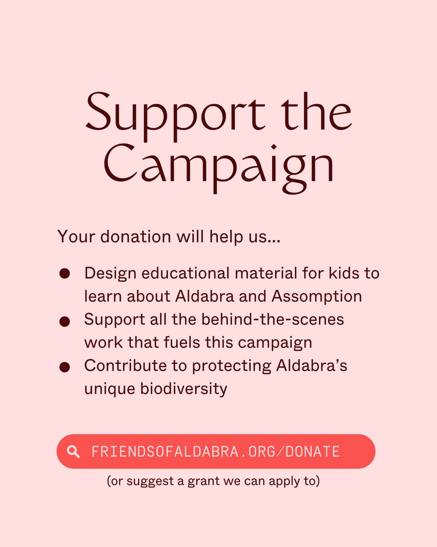 Friends of Aldabra is a not-for-profit campaign supported by donations. (4/4)
