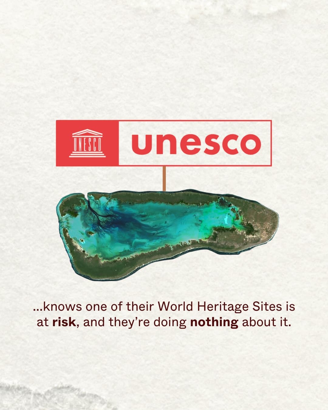 UNESCO knows one of their World Heritage Sites is at risk, and they’re doing nothing… (1/7)
