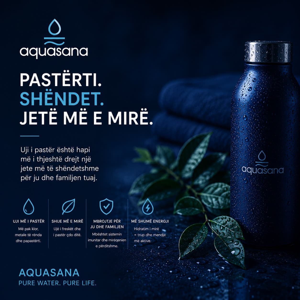 Pastërti. Shëndet. Jetë më e mirë. 💧 - Gjithçka fillon nga uji që konsumoni