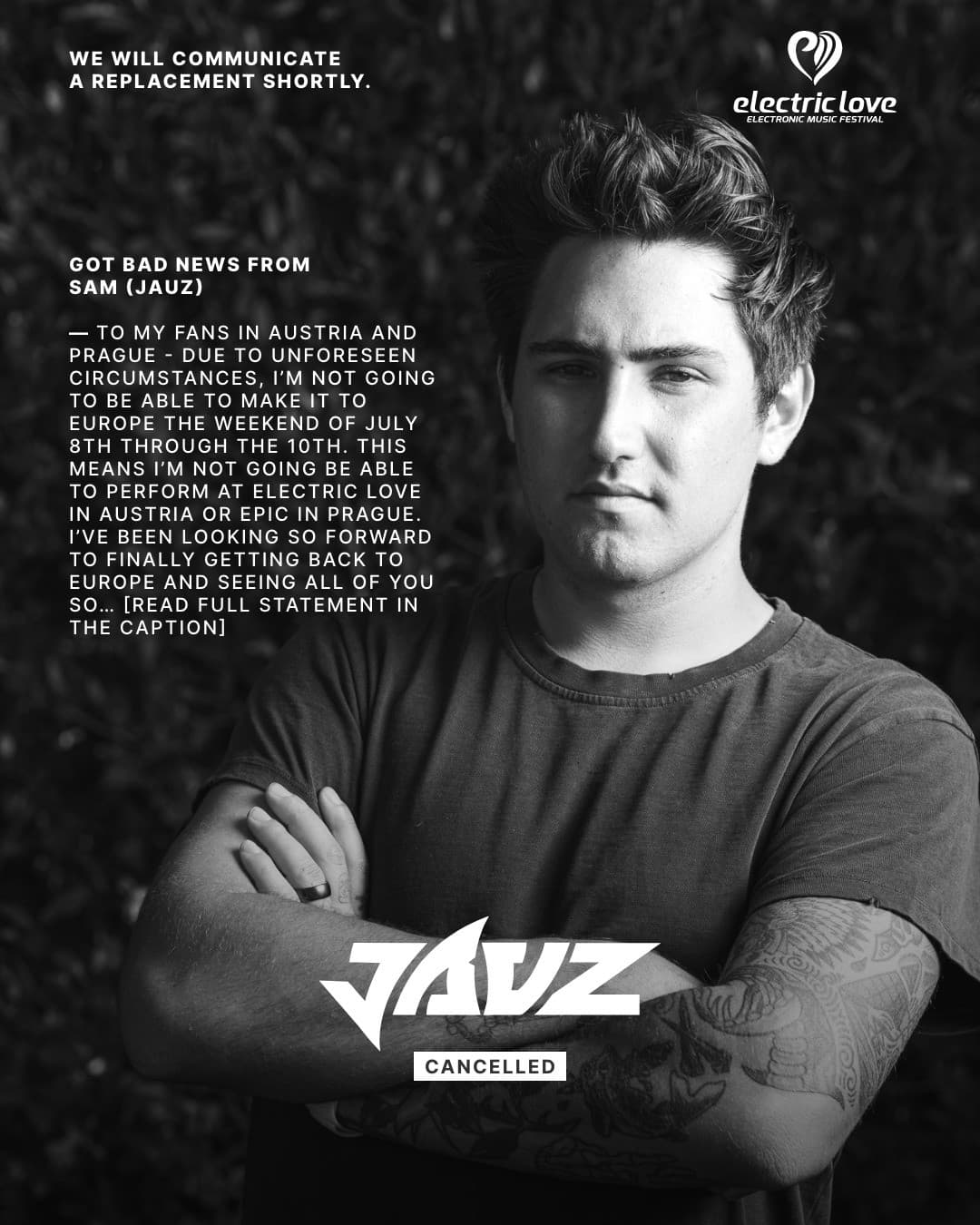 Dear Electric Lovers - we just got some bad news from Sam (@jauzofficial). He wi