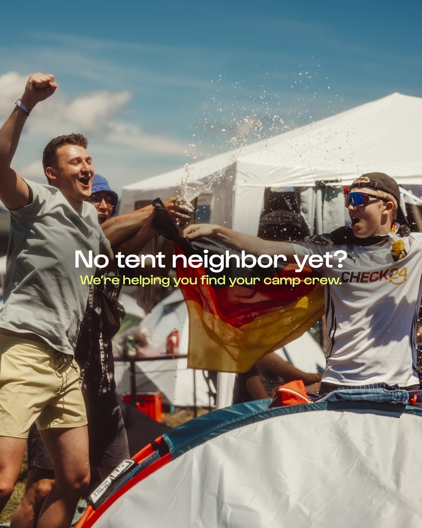 Whether your tent squad is already locked in or you’re still searching for your
