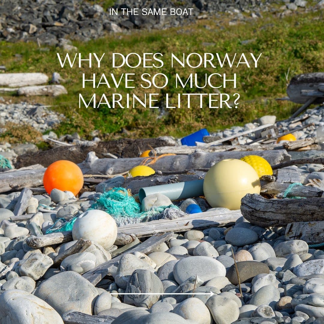 Why does Norway have so much Marine Litter?
