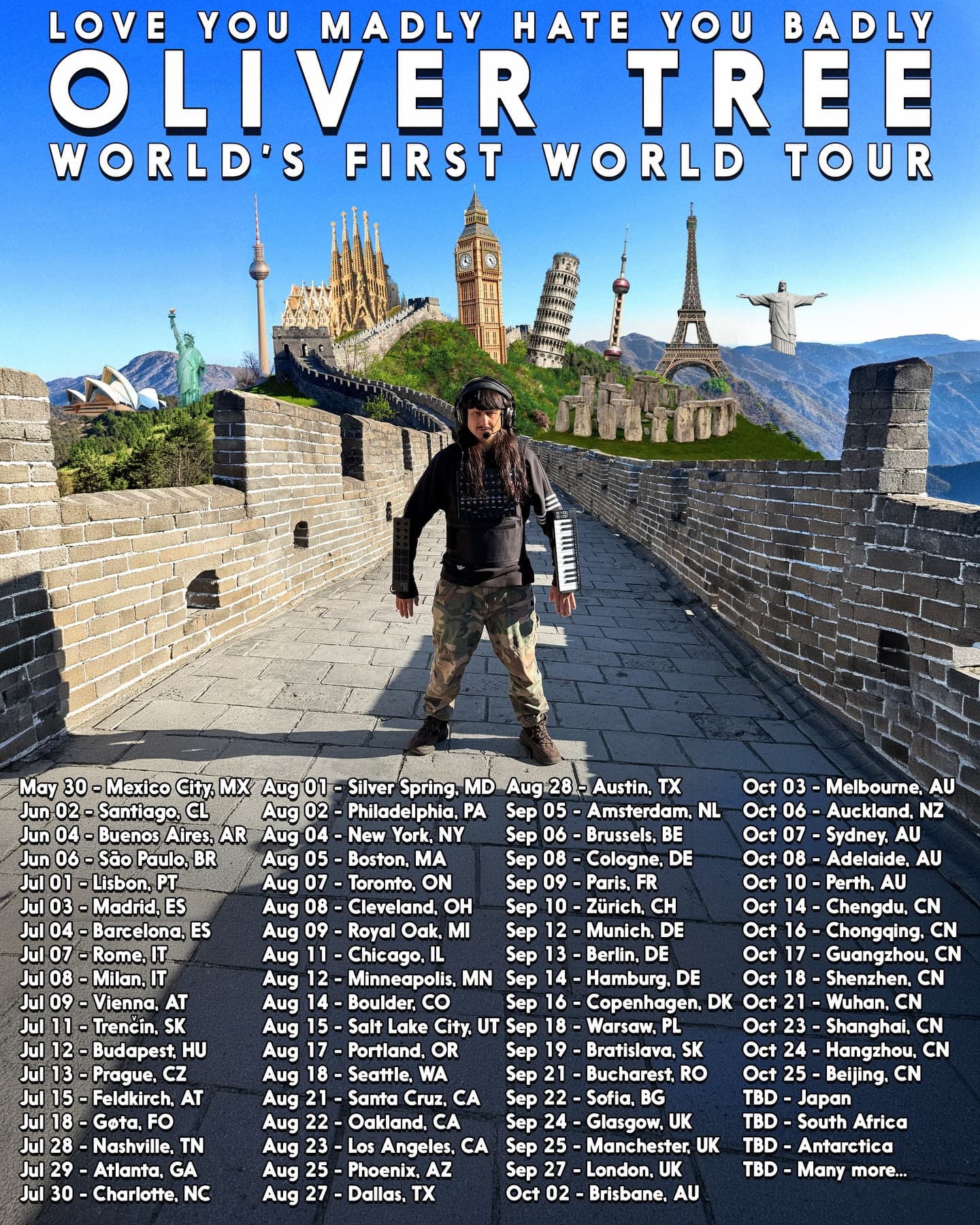 I’m going on “The World’s First World Tour” playing shows on all 7 continents th