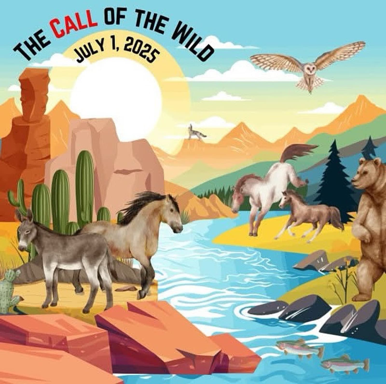 THE CALL OF THE WILD! Tuesday, July 1, 2025 (TODAY!)
