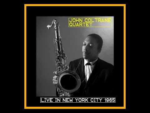 John Coltrane Quartet - Live in New York City 1965 (Complete Bootleg)