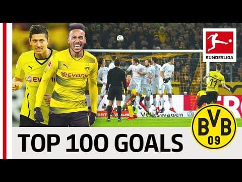 Top 100 Borussia Dortmund goals