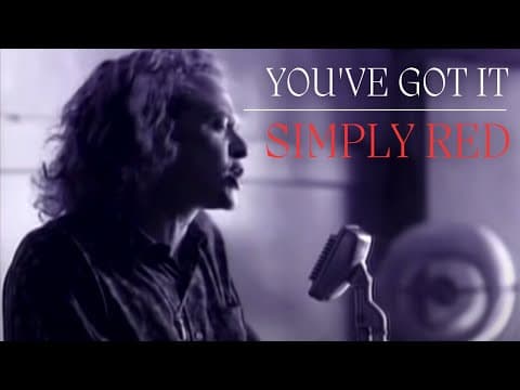 Simply Red — You've Got It
