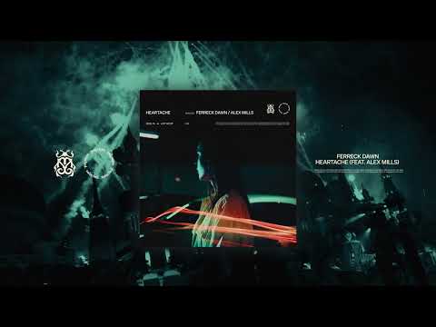 Ferreck Dawn - Heartache (feat. Alex Mills) (Official Audio)