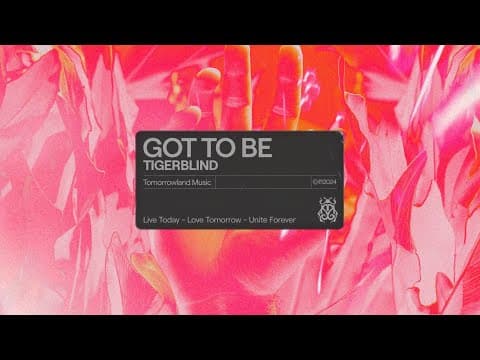Tigerblind - Got To Be (Official Audio)