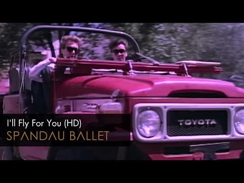 Spandau Ballet — I'll Fly For You