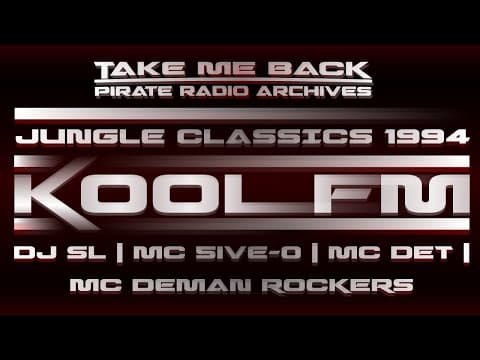 Junglist Pressure 1994 | DJ SL | MCs: 5ive-0, Det & Deman Rockers | Kool FM