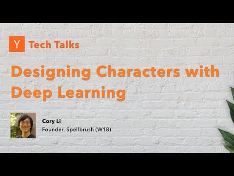 Designing Characters with Deep Learning: Spellbrush (W18) - YC Gaming Tech Talks 2020
