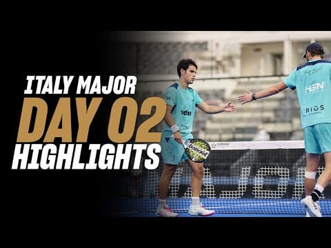 BNL Italy Major Premier Padel : Day 2 – Round of 32 –Men's Highlight