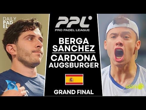 GRAND FINAL| Begamini & Sanchez VS Cardona & Augsburger | PRO PADEL LEAGUE | SAN SEBASTIAN
