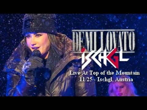 Demi Lovato: Top of the Mountain - Live in Ischgl, Austria (25/11/2023)