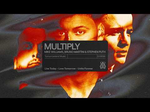 Mike Williams, Bruno Martini & Stephen Puth - Multiply (Official Audio)