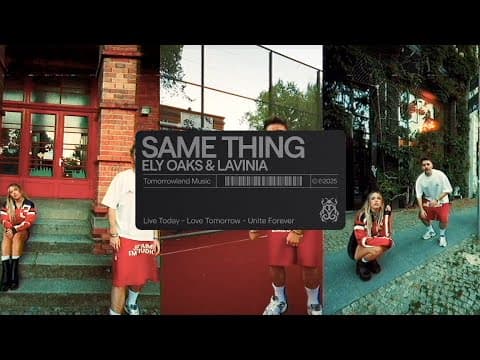 Ely Oaks & LAVINIA - Same thing (Official Audio)