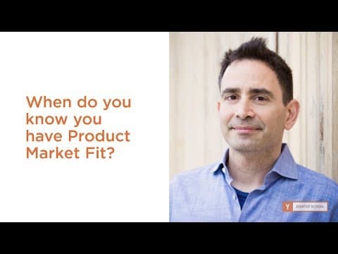 Elad Gil: When do you know you have Product Market Fit?