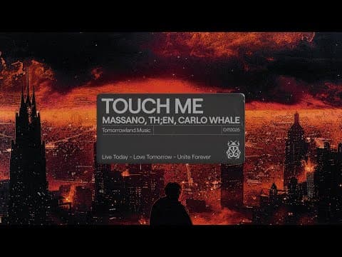 Massano, TH;EN, Carlo Whale - Touch Me (Official Audio)