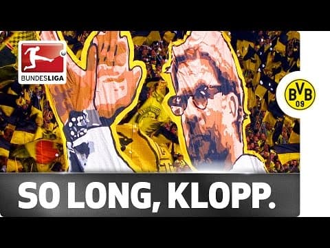 Dortmund fans' emotional send-off for Klopp