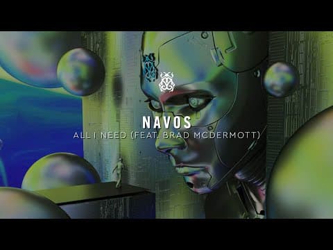 Navos - All I Need (ft. Brad McDermott) (Official Audio)