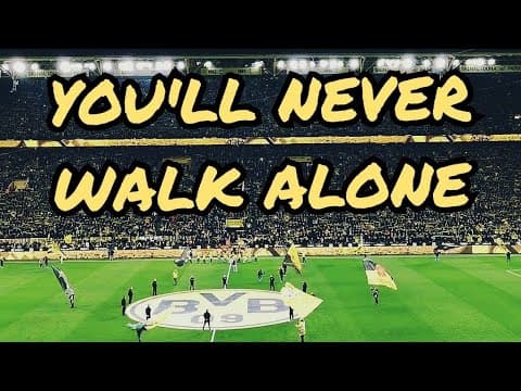 70,000 Dortmund fans sing You'll Never Walk Alone, BVB v Bayern
