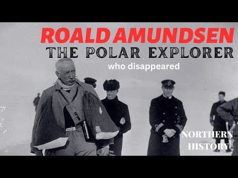 Roald Amundsen, the Man Who Conquered The Poles (And Disappeared)