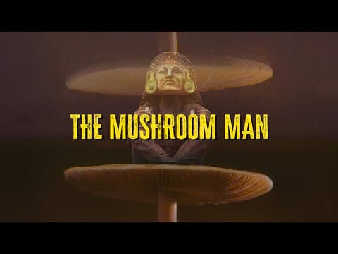 The Mushroom Man - Documentary on Gordon Wasson & Sacred Fungi