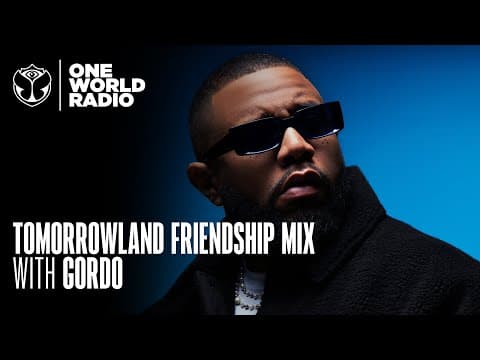Tomorrowland - Friendship Mix - Gordo