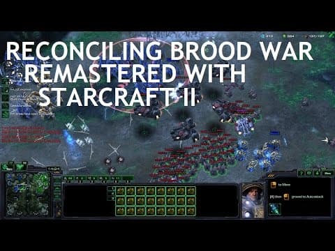 Reconciling Brood War Remastered with StarCraft II