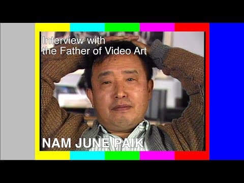 Father of Video Art: Nam June Paik (full interview, c.2000)