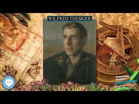 Wilfred Thesiger ๐บโต๏ธ WORLD EXPLORERS ๐๐ฉ๐ฝโ๐