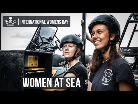 Sea Shepherd Celebrates Our Women at Sea
