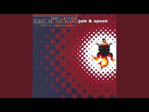 Jam & Spoon - Right In The Night (Fall In Love With Music) (1993)