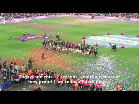 FC Barcelona - 6 Xavi Goodbay Speech. English Subtitles