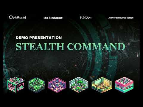 Stealth Command | Demo Day | The Blockspace | ETHDenver 2024