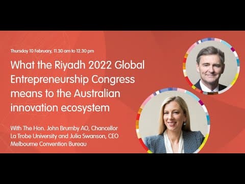 Australia and the Global Entrepreneurship Congress, with Hon John Brumby AO and Julia Swanson