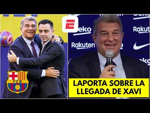 PRESENTACIÓN de XAVI: Laporta y los DETALLES de la llegada del nuevo DT del Barcelona | La Liga