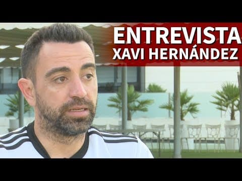 Xavi: "Me voy feliz, la decisión la he tomado yo" | Diario AS