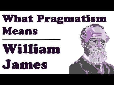 What Pragmatism Means — William James