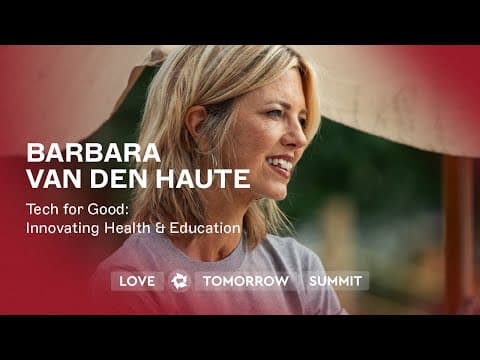Barbara Van Den Haute: Tech for good: innovation health and education