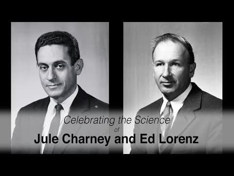 Celebrating the Science of Jule Charney and Ed Lorenz