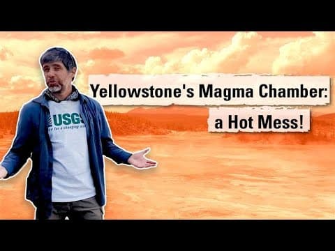 Yellowstone's Magma Chamber: A Hot Mess