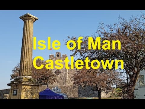 Isle of Man - Castletown